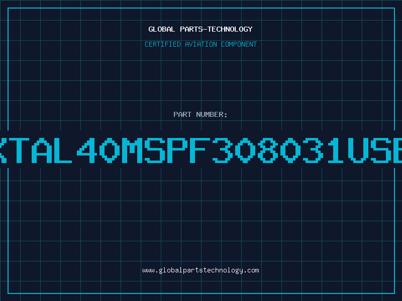 Aviation Part XTAL40MSPF308031USE
