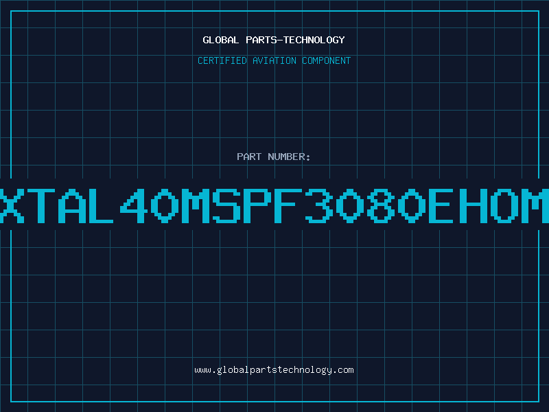 Aviation Part XTAL40MSPF3080EHOM