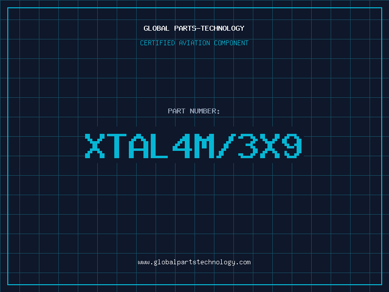 Aviation Part XTAL4M/3X9