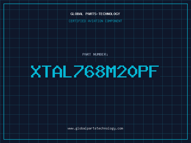 Aviation Part XTAL768M20PF