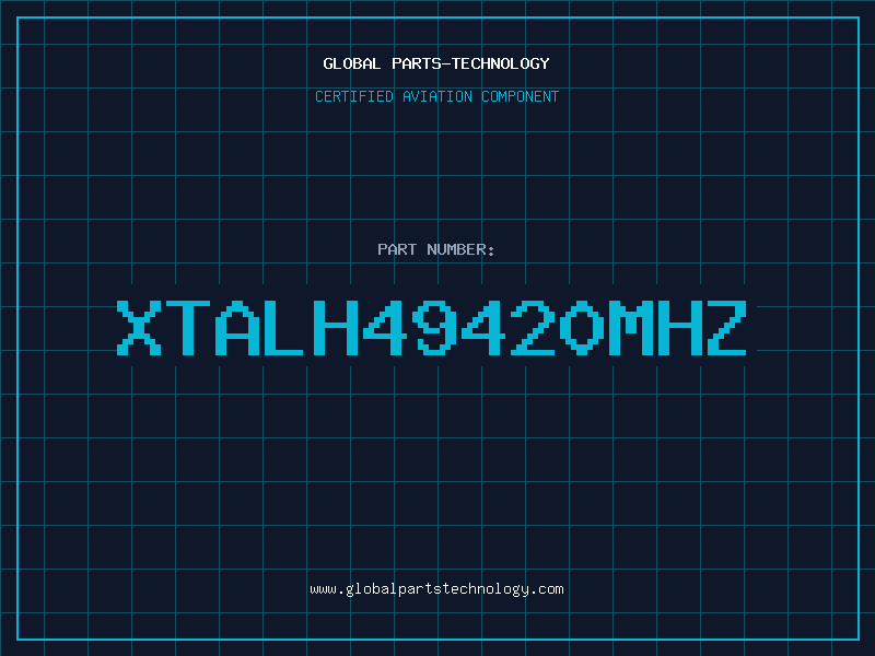 Aviation Part XTALH49420MHZ