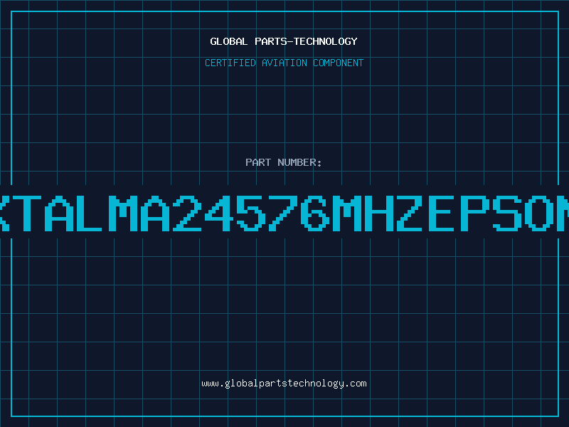 Aviation Part XTALMA24576MHzEPSON