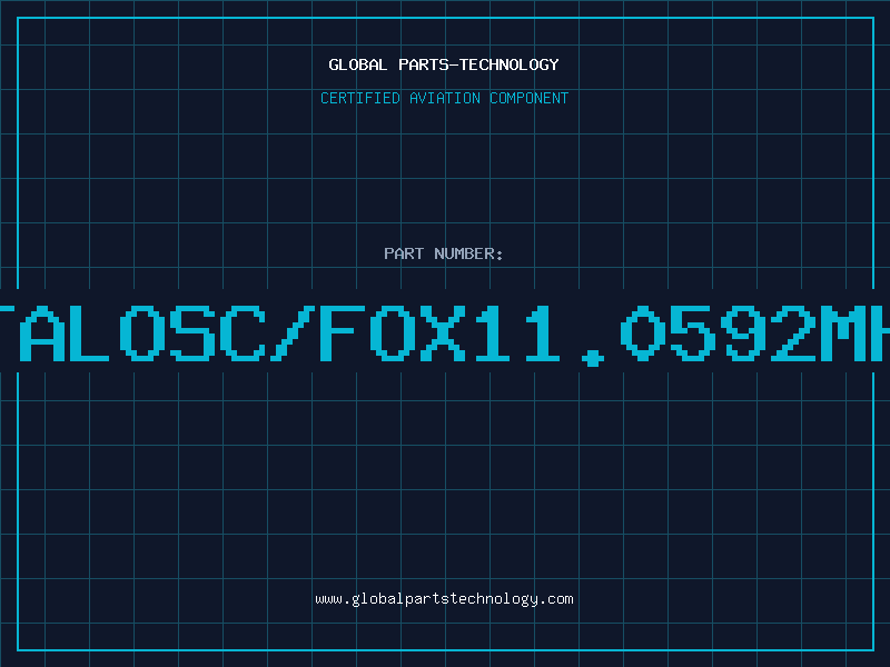Aviation Part XTALOSC/FOX11.0592MHZ