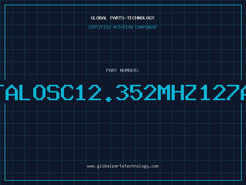 Aviation Part XTALOSC12.352MHZ127AN