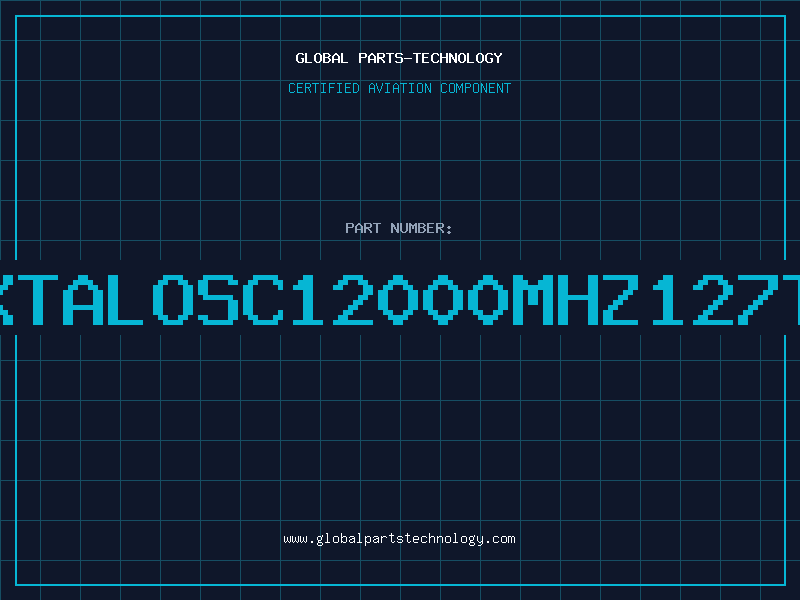 Aviation Part XTALOSC12000MHZ127T