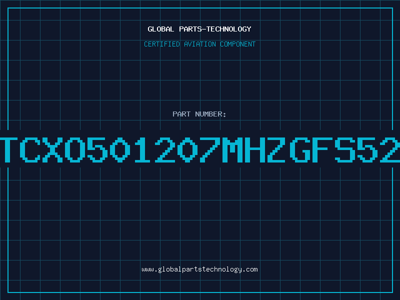 Aviation Part XTCXO501207MHZGFS526