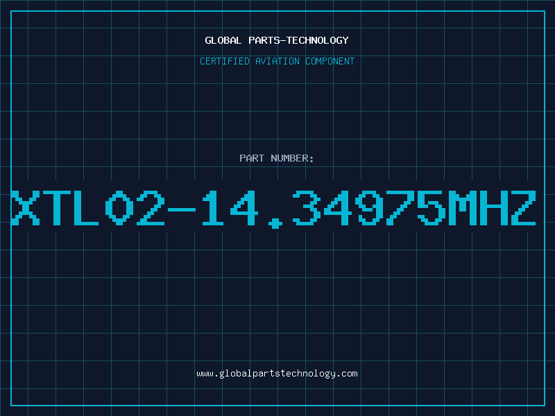 Aviation Part XTL02-14.34975MHZ