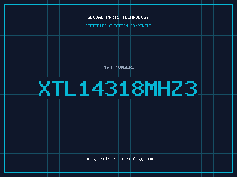 Aviation Part XTL14318MHz3