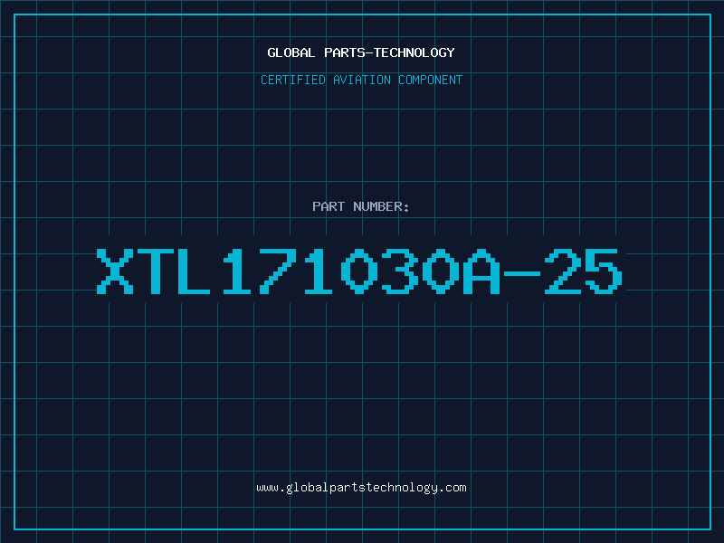 Aviation Part XTL171030A-25