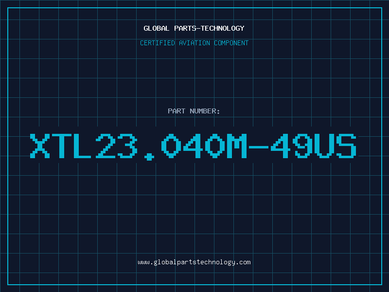 Aviation Part XTL23.040M-49US