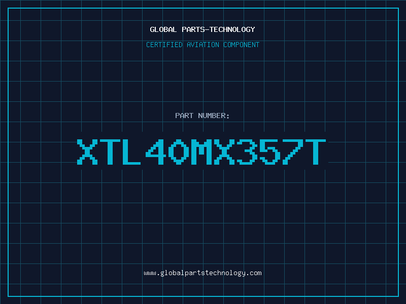 Aviation Part XTL40MX357T