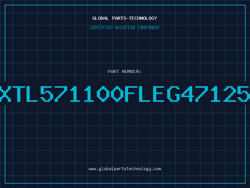 Aviation Part XTL571100FLEG47125