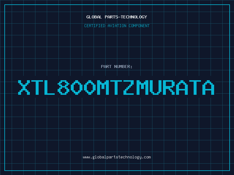 Aviation Part XTL800MTZMURATA