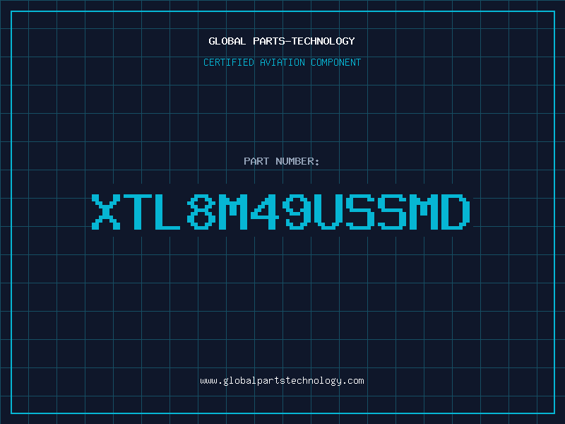 Aviation Part XTL8M49USSMD