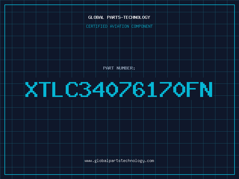Aviation Part XTLC34076170FN