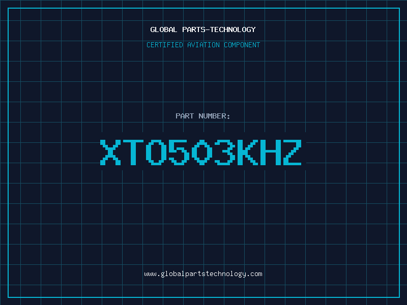 Aviation Part XTO503KHZ