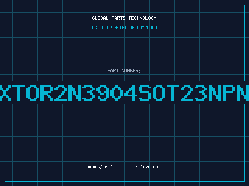 Aviation Part XTOR2N3904SOT23NPN