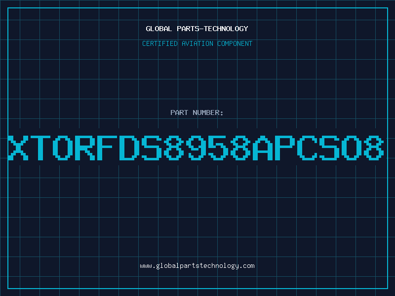 Aviation Part XTORFDS8958APCSO8