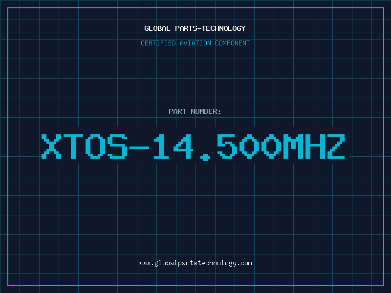 Aviation Part XTOS-14.500MHZ