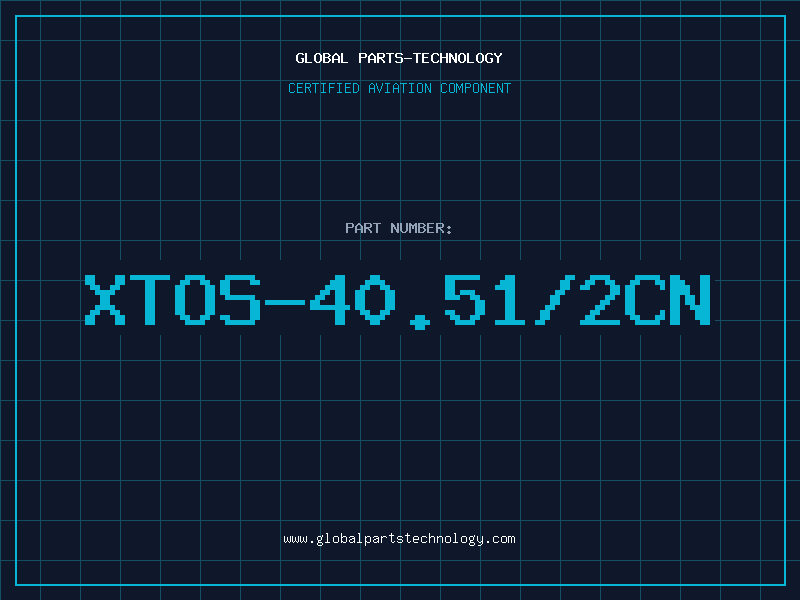 Aviation Part XTOS-40.51/2CN