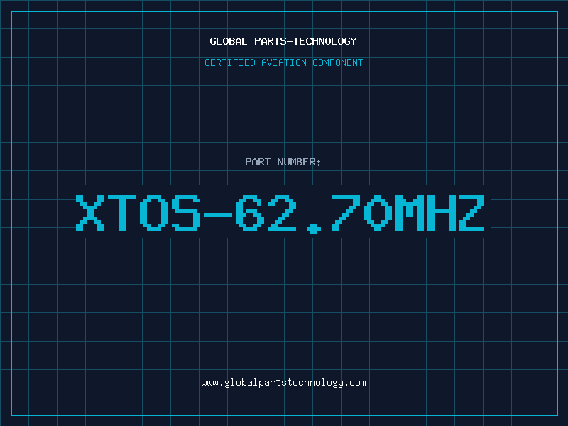 Aviation Part XTOS-62.70MHZ