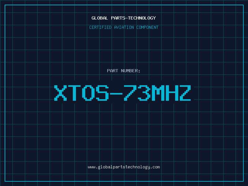 Aviation Part XTOS-73MHZ