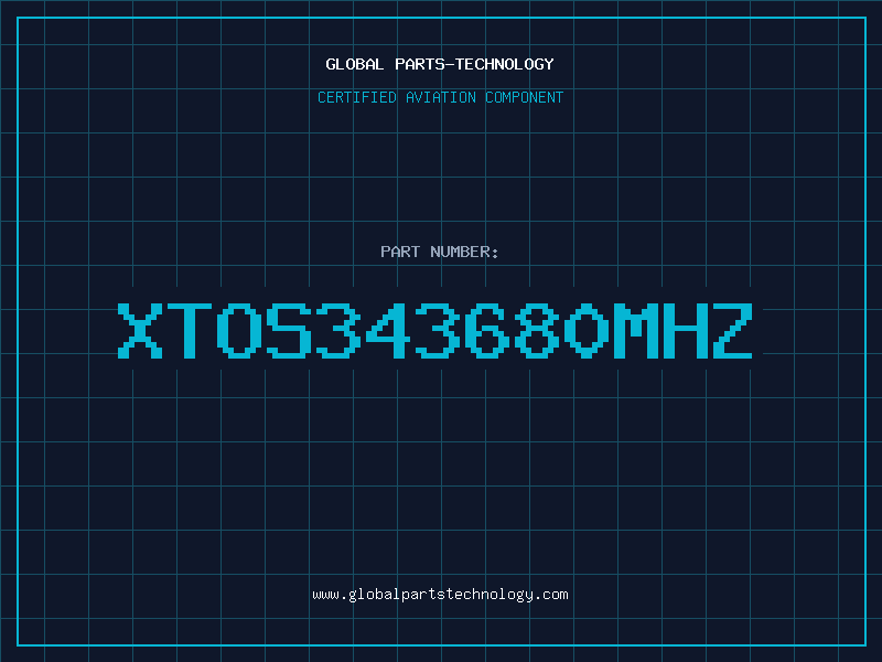 Aviation Part XTOS343680MHZ