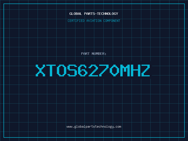 Aviation Part XTOS6270MHZ