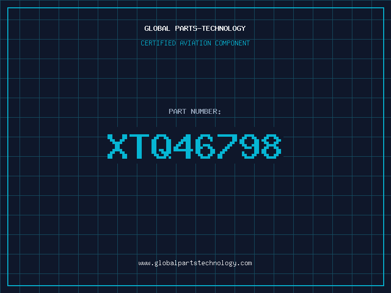 Aviation Part XTQ46798