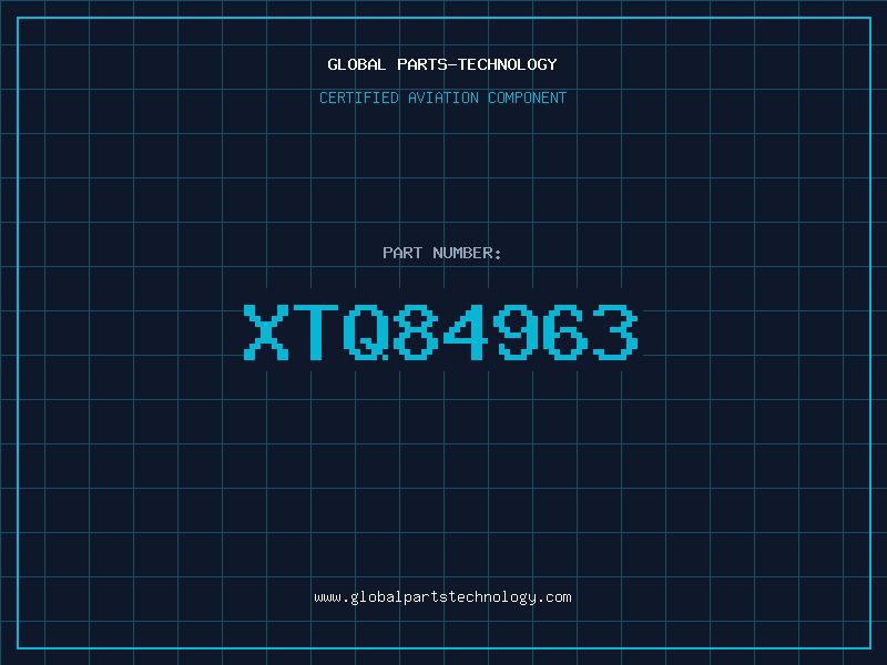 Aviation Part XTQ84963