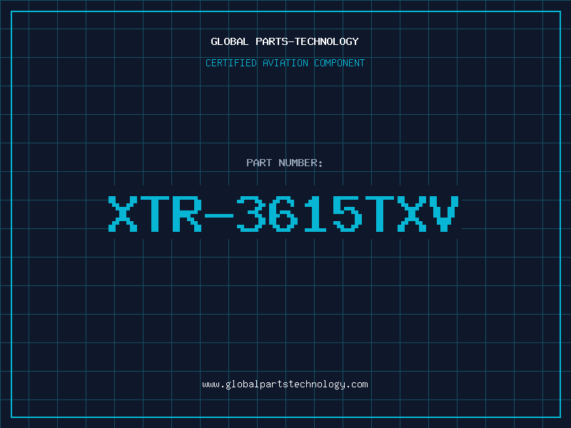 Aviation Part XTR-3615TXV