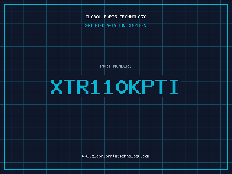 Aviation Part XTR110KPTI