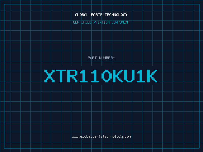 Aviation Part XTR110KU1K