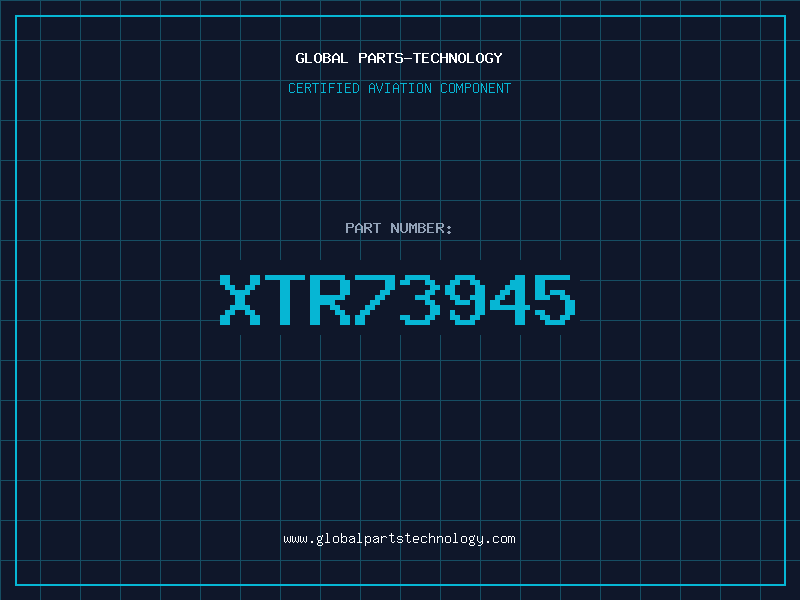 Aviation Part XTR73945