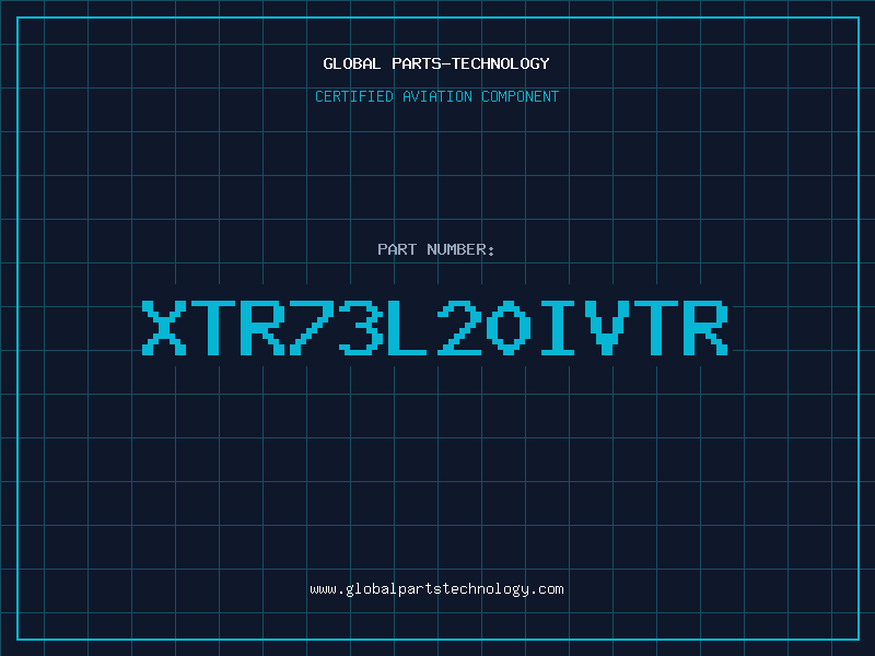 Aviation Part XTR73L20IVTR