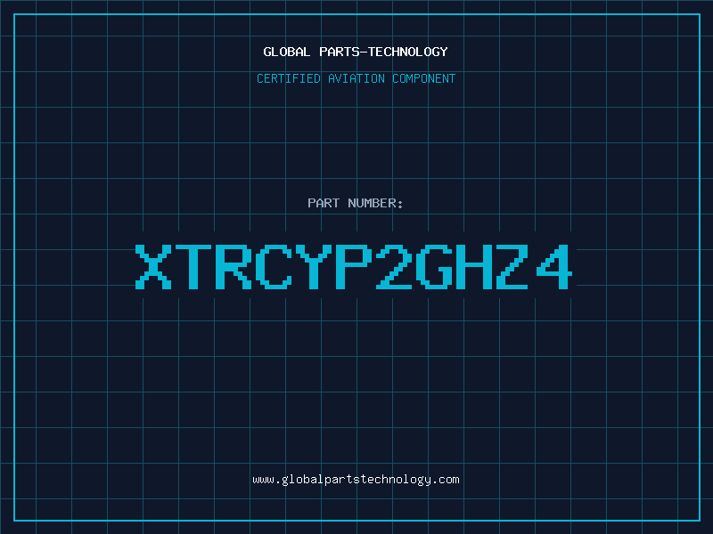 Aviation Part XTRCYP2GHZ4