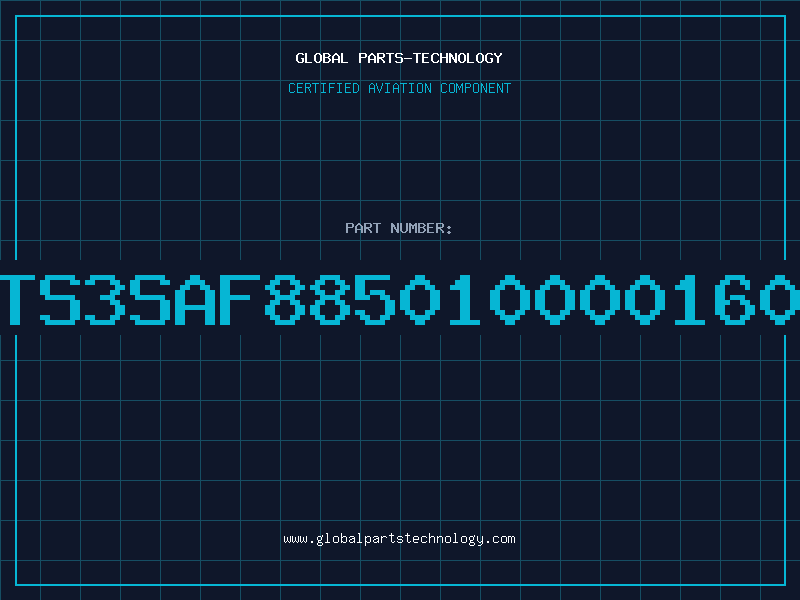 Aviation Part XTS3SAF8850100001600