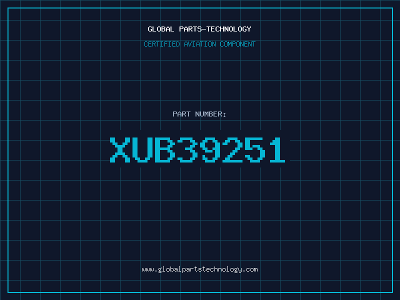 Aviation Part XUB39251