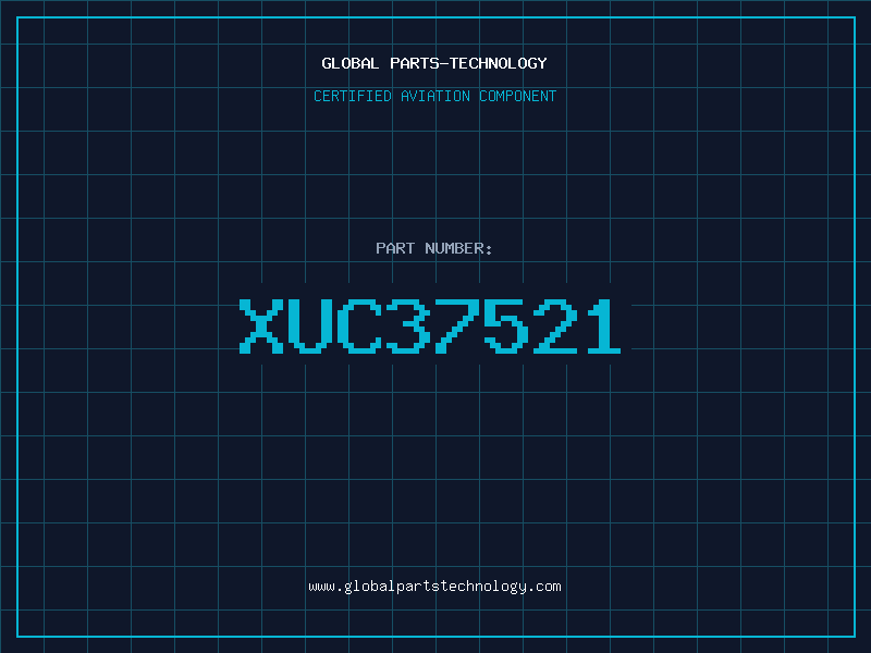 Aviation Part XUC37521