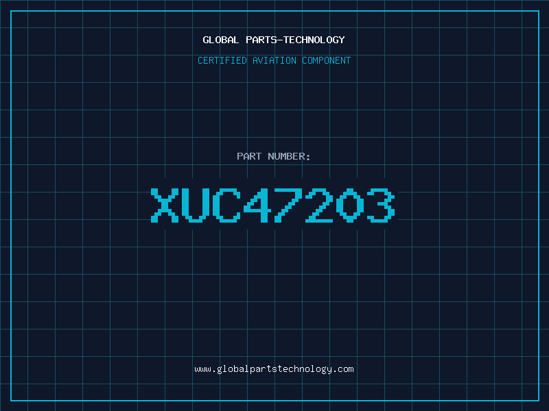 Aviation Part XUC47203