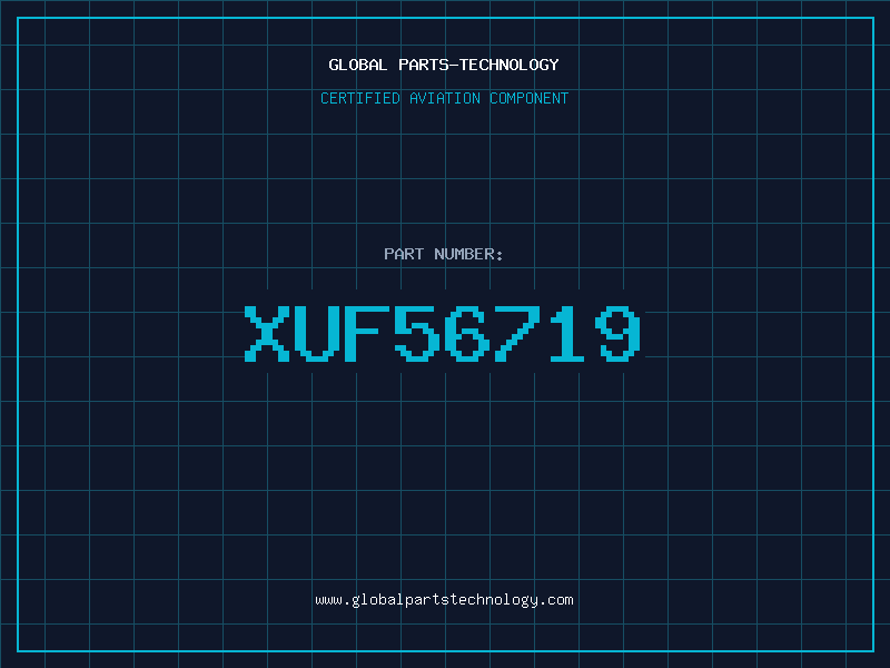 Aviation Part XUF56719