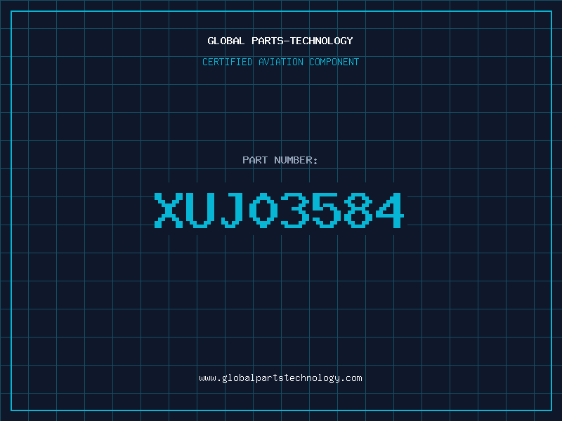 Aviation Part XUJ03584
