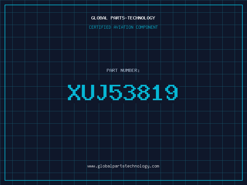 Aviation Part XUJ53819