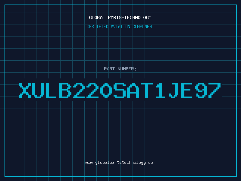Aviation Part XULB220SAT1JE97
