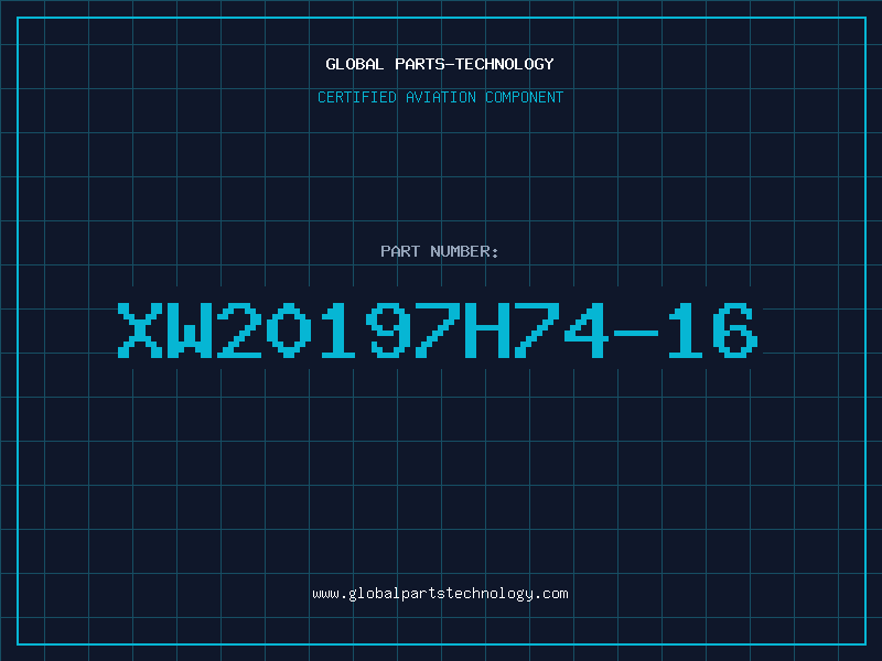 Aviation Part XW20197H74-16