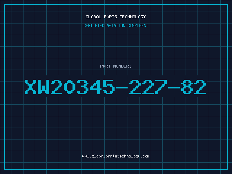 Aviation Part XW20345-227-82