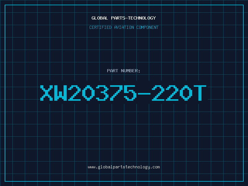 Aviation Part XW20375-220T