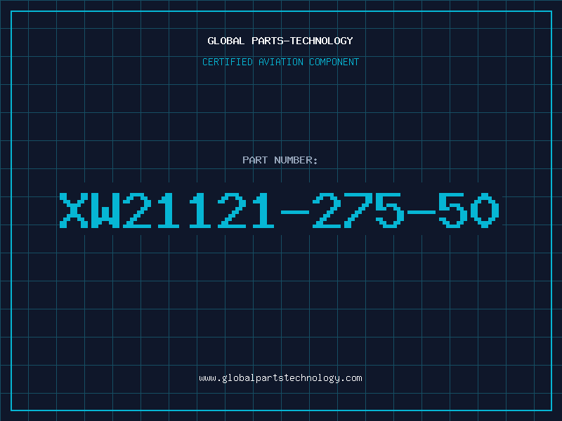 Aviation Part XW21121-275-50