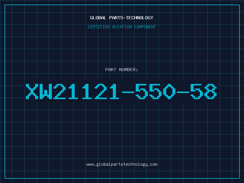 Aviation Part XW21121-550-58