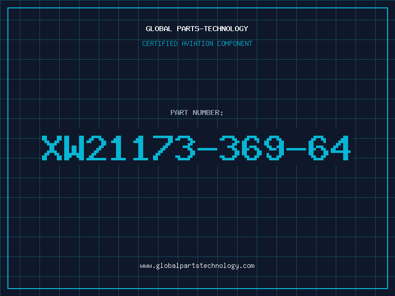 Aviation Part XW21173-369-64